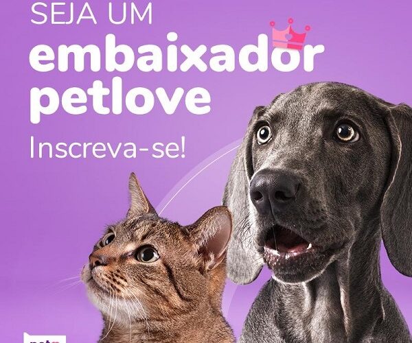 Embaixadores Petlove