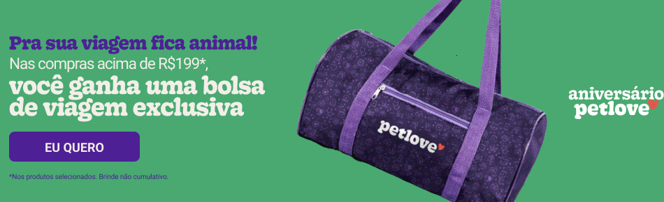 Aniversário Petlove Pré Férias: compre R$ 199 e ganhe bolsa de viagem